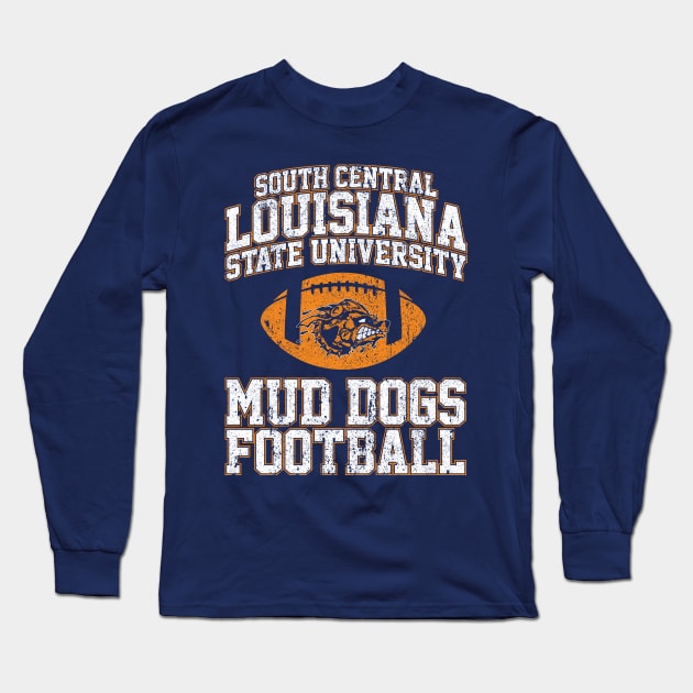 South Central Louisiana State University Mud Dogs Football Long Sleeve T-Shirt by huckblade